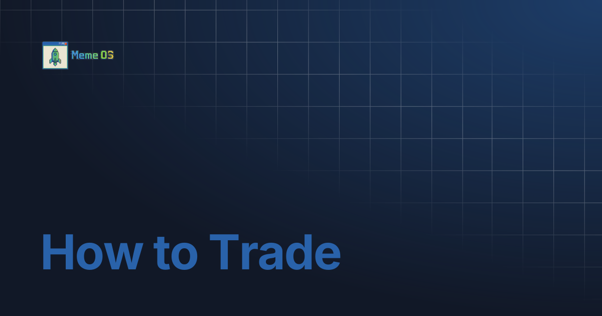 How to Trade | Memeos